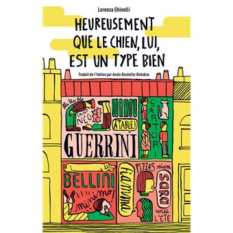 Couverture : Heureusement que le chien, lui, est un type bien