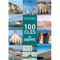 100 clés de Dieppe