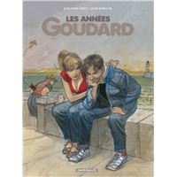 Les Années Goudard - Les Années Goudard