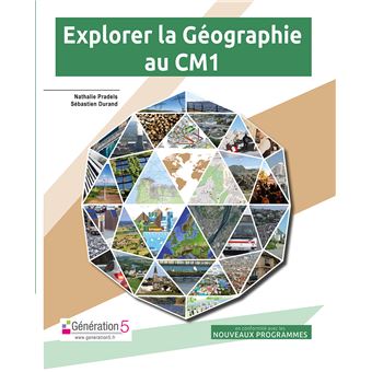 Explorer la Géographie au CM1 - 1