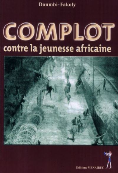 Complot contre la jeunesse africaine
