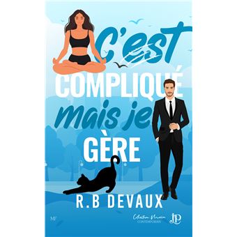 C'est compliqué, mais je gère - 1