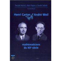 Henri Cartan et André Weil mathématiciens du XXe siècle