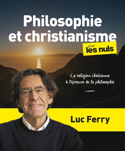 Philosophie et christianisme pour les Nuls, grand format - L