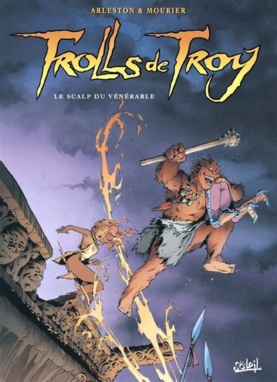 Trolls de Troy T02 - Christophe Arleston - cartonné