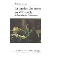La passion des astres au XVIIe siècle