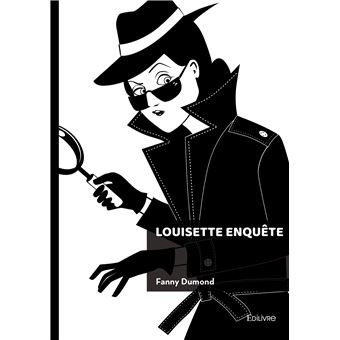 Louisette enquête