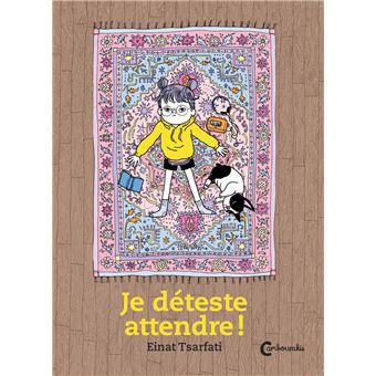 Je deteste attendre ! - 1