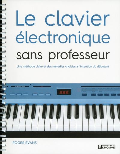 Le piano sans professeur - broché - Roger Evans, Christine Balta