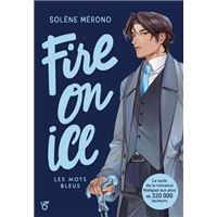 Fire on Ice - Livre 2 Les mots bleus