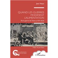 Quand les guerres modifient l'alimentation