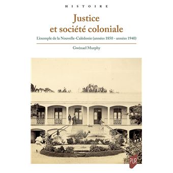 Justice et société coloniale