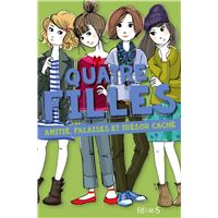 Quatre filles - Tome 1 - Amitié, falaises et trésor caché