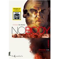 NOBODY Saison 1 Épisode 4 - La Spirale de Dante