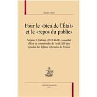 Pour le bien de l'État et le repos du public