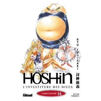 Hôshin l'investiture des dieux - Hôshin l'investiture des dieux, Combat décisif T16 - 1