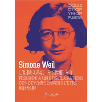 L'Enracinement - Prélude à une déclaration des devoirs envers l'être humain - 1