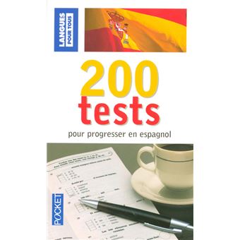 200 tests pour progesser - Espagnol - 1