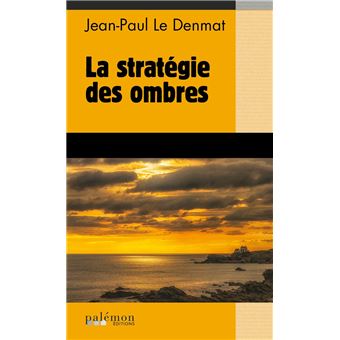 La stratégie des ombres - 1