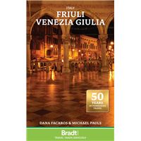 Italy: Friuli Venezia Giulia: Including Trieste, Udine, the Julian Alps and Carnia