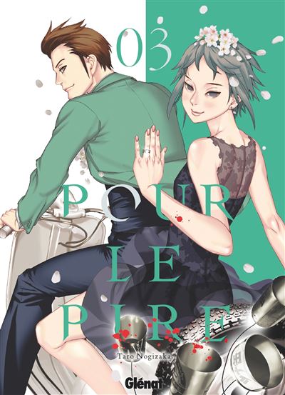 Pour Le Pire - Tome 03 : Pour le pire - Tome 03