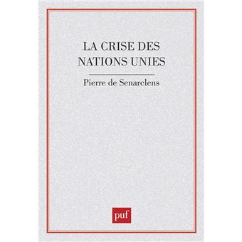 La crise des Nations unies - 1