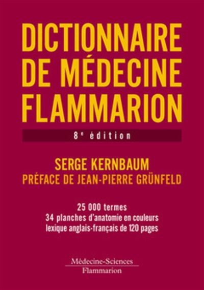 Dictionnaire de médecine Flammarion (8° Éd.) - Serge Kernbaum - broché
