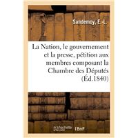 La Nation, le gouvernement et la presse, pétition
