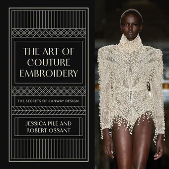 The Art of Couture Embroidery - 1