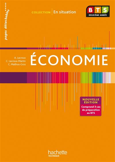 En situation Economie BTS 2e annee - Livre de l'eleve