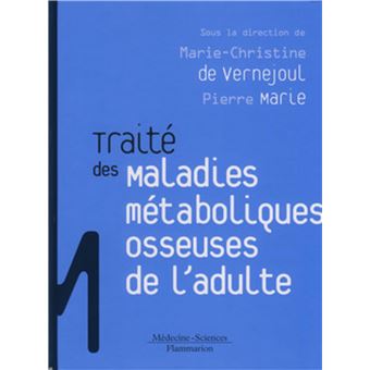 Maladies métaboliques osseuses de l'adulte