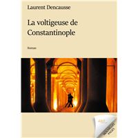 La voltigeuse de Constantinople