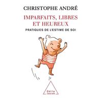 S'estimer et s'oublier - Christophe André - Librairie Une Belle Histoire