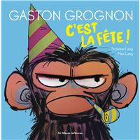 Gaston Grognon - Édition tout carton Tome 2 : Gaston Grognon - C'est la fête