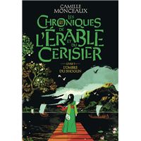 Les chroniques de l'érable et du cerisier