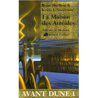 La maison des Atréides - Avant Dune - tome 1