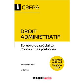 Droit administratif - CRFPA - Examen national Session 2025 - 1