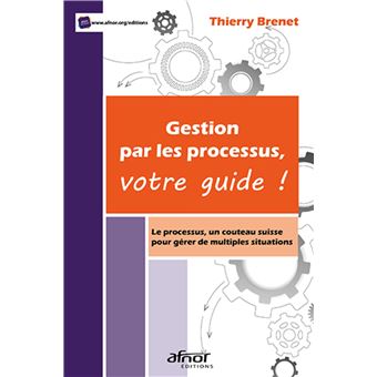 Gestion par les processus, votre guide ! - 1