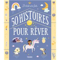 Il était une fois 50 histoires pour rêver