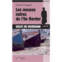 Les messes noires de l'île Berder