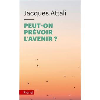 Peut-on prévoir l'avenir ? - 1