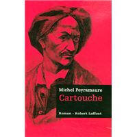 Cartouche - Les trois bandits - tome 1