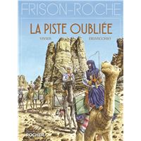 La Piste oubliée