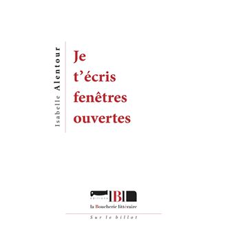 Je t'écris fenêtres ouvertes - 1