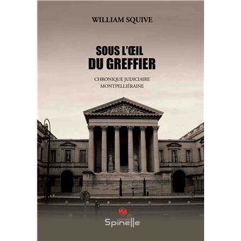 Sous l’oeil du greffier - 1
