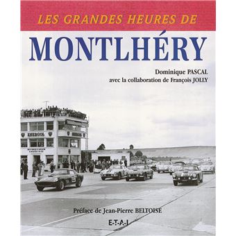 Les grandes heures de Montlhéry - 1