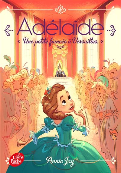 Adélaïde - Tome 1 - Annie Jay - Poche