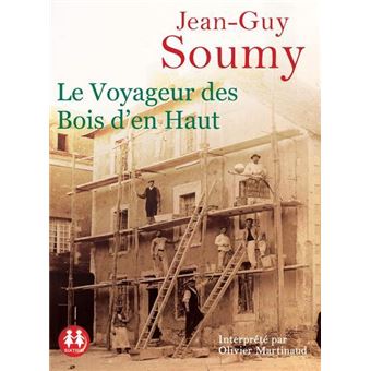 Le Voyageur des Bois d'en Haut - 1