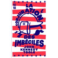 La conjuration des imbéciles (Edition spéciale)