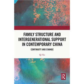 Family Structure and Intergenerational Support in Contemporary China ...
